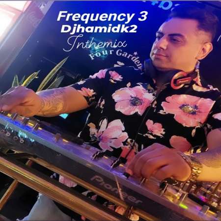 Dj Hamid K2 – Frequency3